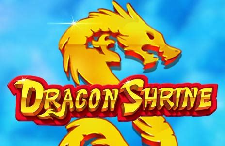 Dragon Shrine Online Slot by Quickspin .